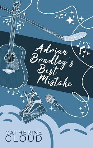 Adrian Bradley’s Best Mistake by Catherine Cloud