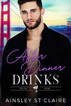 After Dinner Drinks by Ainsley St Claire