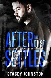 After the Dust Settles by Stacey Johnston