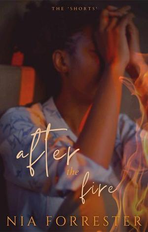 After the Fire by Nia Forrester