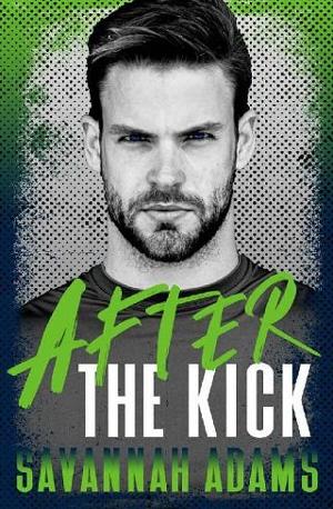 After the Kick by Savannah Adams