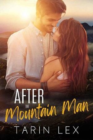 After the Mountain Man by Tarin Lex