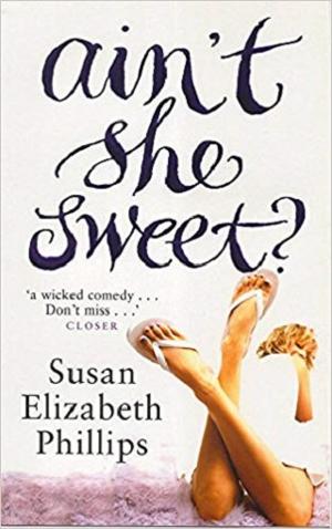 Ain’t She Sweet by Susan Elizabeth Phillips