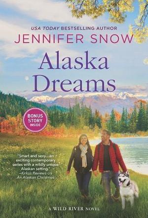 Alaska Dreams by Jennifer Snow