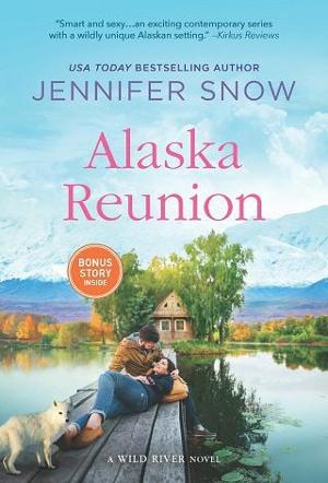 Alaska Reunion by Jennifer Snow