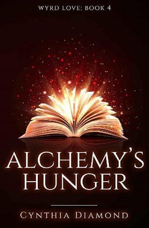 Alchemy’s Hunger by Cynthia Diamond