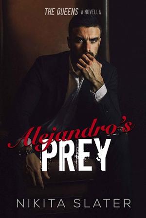 Alejandro’s Prey by Nikita Slater