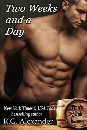 Two Weeks and a Day by R.G. Alexander
