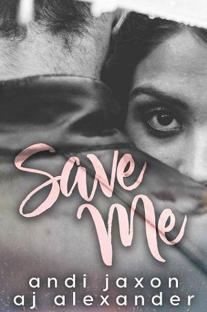 Save Me by A.J. Alexander