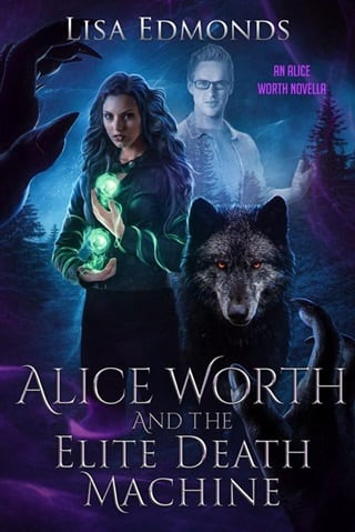 Alice Worth and the Elite Death Machine by Lisa Edmonds