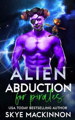 Alien Abduction for Pirates by Skye MacKinnon