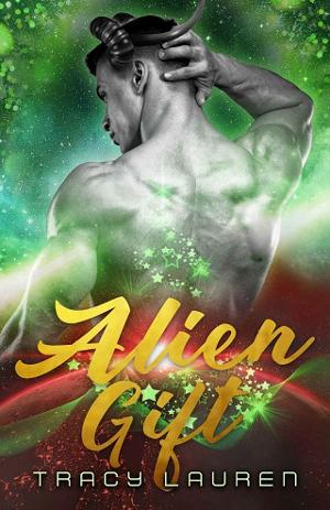 Alien Gift by Tracy Lauren