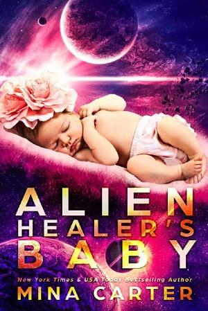 Alien Healer’s Baby by Mina Carter