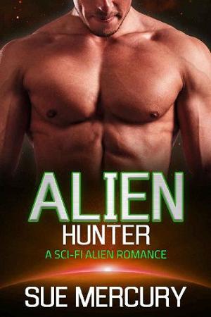 Alien Hunter by Sue Mercury