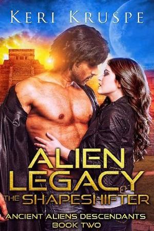 Alien Legacy: The Shapeshifter by Keri Kruspe