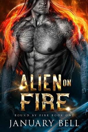 Alien On Fire by January Bell