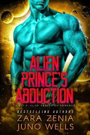 Alien Prince’s Abduction by Zara Zenia