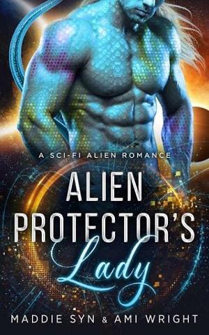 Alien Protector’s Lady by Maddie Syn