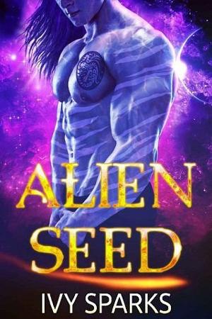 Alien Seed by Ivy Sparks