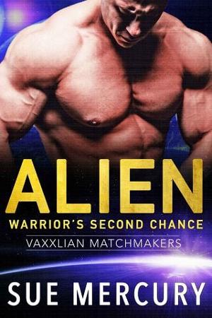 Alien Warrior’s Second Chance by Sue Mercury
