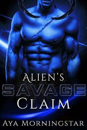 Alien’s Savage Claim by Aya Morningstar