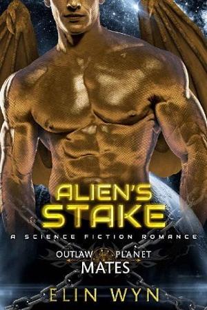 Alien’s Stake by Elin Wyn