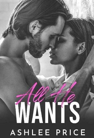 All He Wants by Ashlee Price
