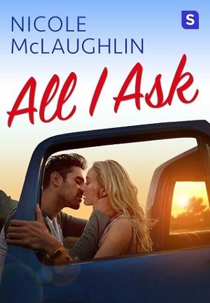 All I Ask by Nicole McLaughlin