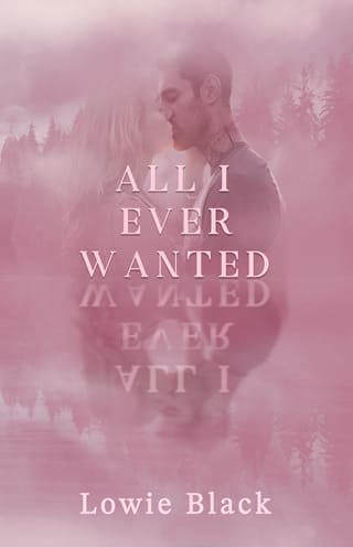 All I Ever Wanted by Lowie Black