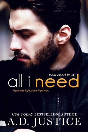 All I Need by AD Justice