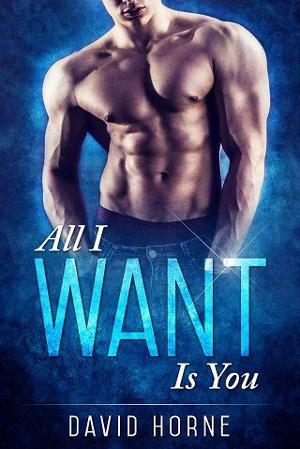 All I Want Is You by David Horne