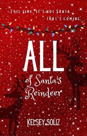 All of Santa’s Reindeer by Kelsey Soliz