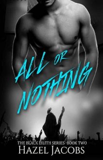 All or Nothing by Hazel Jacobs