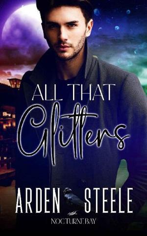 All That Glitters by Arden Steele