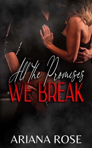 All the Promises We Break by Ariana Rose