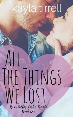 All The Things We Lost by Kayla Tirrell