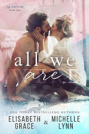 All We Are by Elisabeth Grace