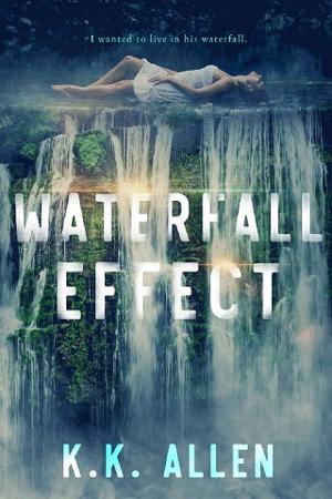 Waterfall Effect by K.K. Allen