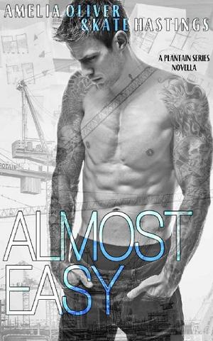 Almost Easy by Amelia Oliver