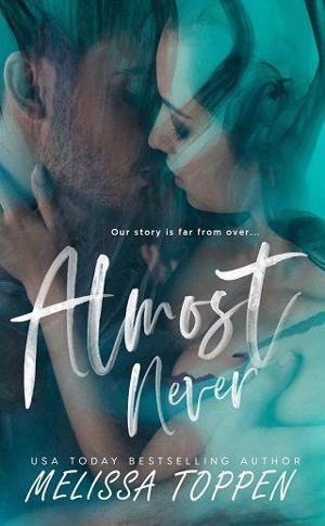 Almost Never by Melissa Toppen