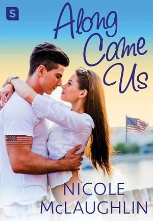 Along Came Us by Nicole McLaughlin