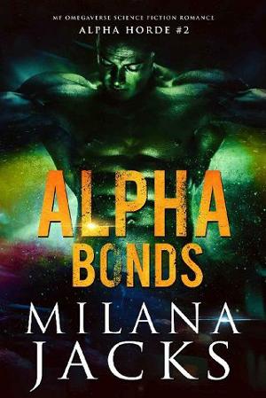 Alpha Bonds by Milana Jacks