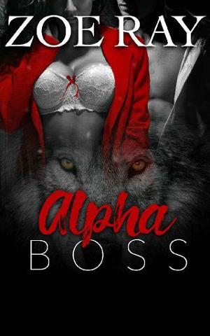 Alpha Boss by Zoe Ray