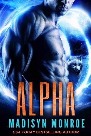 Alpha by Madisyn Monroe