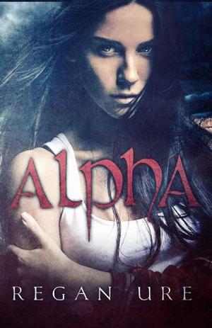 Alpha by Regan Ure