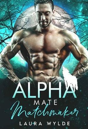 Alpha Mate Matchmaker by Laura Wylde