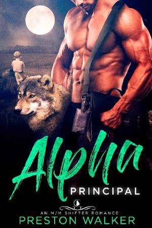 Alpha Principal by Preston Walker