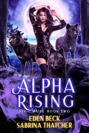 Alpha Rising by Eden Beck