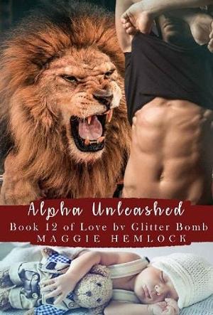 Alpha Unleashed by Maggie Hemlock
