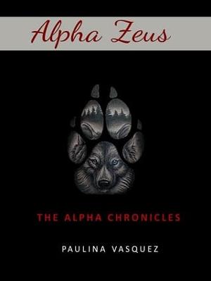 Alpha Zeus by Paulina Vasquez